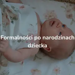 Kiedy becikowe? Sprawdź terminy i uniknij utraty wsparcia finansowego