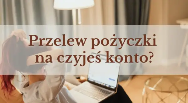 Kobieta z laptopem, zastanawiająca się nad przelewem pożyczki na czyjeś konto.