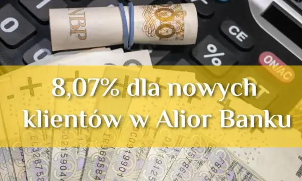 8,07% dla nowych klientów w Alior Banku. Zobacz, jak łatwa jest alior bank konsolidacja.